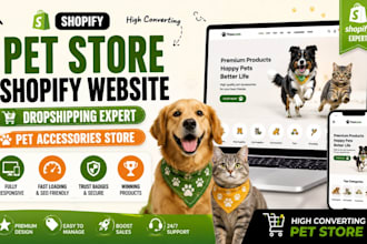 design shopify pet store dropshipping website pet accessories store expert