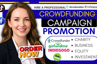 do gofundme indiegogo kickstarter crowdfunding promotion fundraising campaign