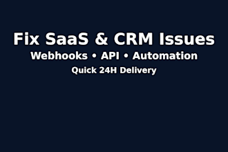 fix gohighlevel automation, API integration, and saas issues