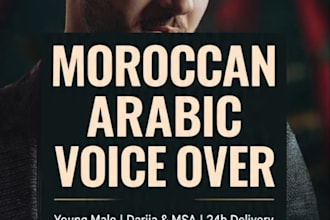 record a professional moroccan arabic voice over