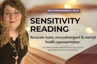 be your trans and neurodivergent sensitivity reader and consultant