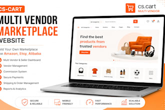 build cs cart multi vendor ecommerce marketplace website for you
