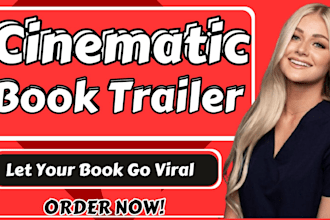 create a cinematic book trailer to promote, boost novel or book visibility