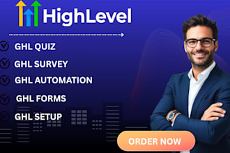 gohighlevel quiz ghl forms ghl survey ghl automations ghl setup