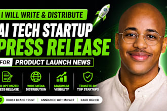 write and distribute ai tech startup press release for product launch news
