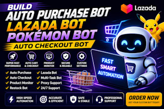 build auto checkout bot, lazada bot pokémon bot and auto buying bot