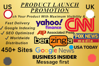write and launch your product on the US and UK news outlets within 24 hours