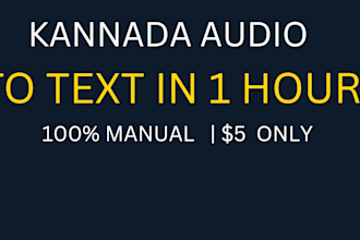do fast kannada audio transcription to text in 1 hour