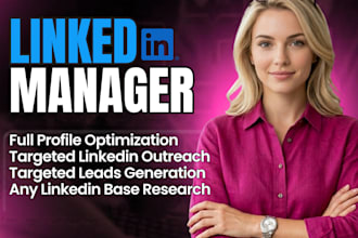 be your linkedin manager for organic growth and content creation