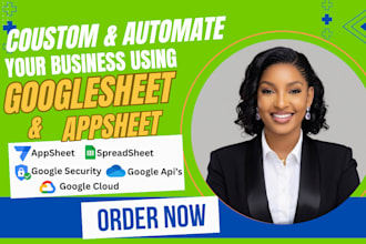 custom apps, automate your business with google sheet and appsheet
