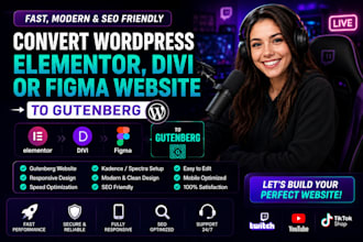 convert wordpress elementor divi or figma website to gutenberg