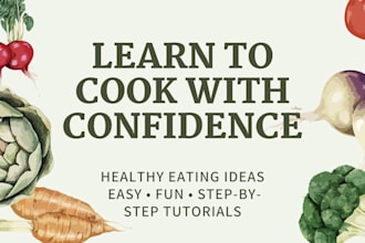 teach you how to cook healthy food