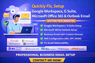 fix, setup google workspace,gsuite,microsoft office 365,outlook,email in few min