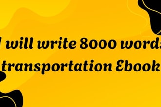 write transportation logistics trucking travel 500 word ebook