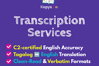 transcribe your audio or video with tagalog and c2 fluency