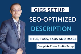 write SEO optimized gig description, tags, faqs and image