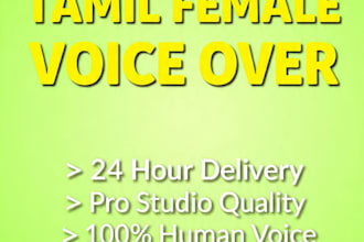 record a professional tamil female voice over for your video