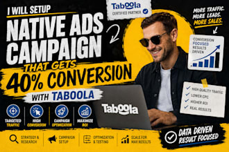 setup and optimize profitable taboola native ads campaignd  taboola expert mgid
