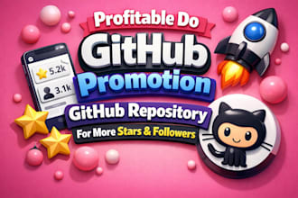 profitable do github promotion github repository for more stars followers