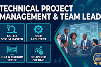 be your technical project manager and agile team lead
