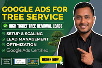 generate leads through google ads for tree service