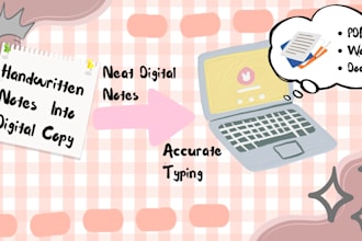 type handwritten notes into a digital copy