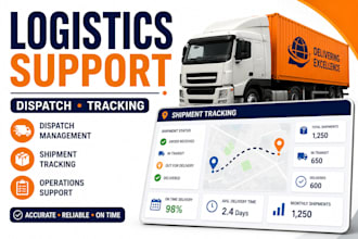 provide dispatch logistics and shipment tracking support