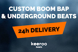 make a custom underground hip hop beat in 24 hours