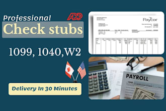 do check stub, w2, 1099 and 1040