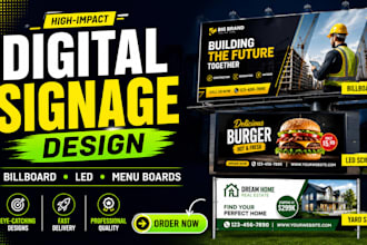 create high converting digital signage billboard and led screen ads