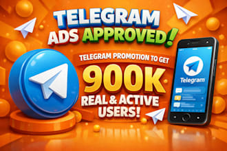 do telegram ads approved, telegram promotion to get 1m real and active users