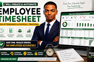 create and automate employee timesheet for attendance and payroll tracking