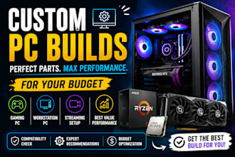 create the perfect custom PC build for your budget
