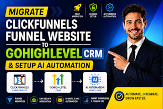 migrate clickfunnel funnel website to gohighlevel crm and setup ai automation