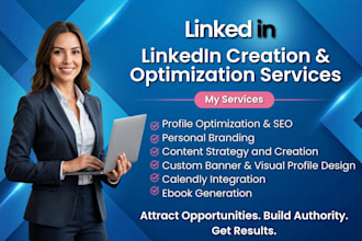 create,optimize and revamp linkedin profile for better visibility,career growth