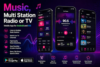 build a music, multi station radio or tv mobile app for android and ios