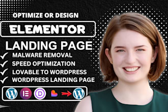 optimize wordpress speed, remove malware or design elementor landing page