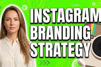 design a premium instagram branding strategy to scale your business