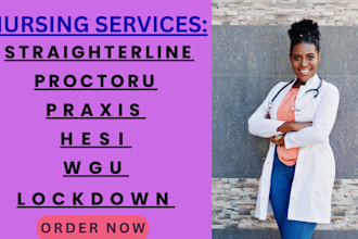 do straighterline, proctoru, praxis, hesi, wgu, lockdown