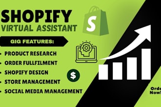 be your shopify virtual assistant or shopify manager