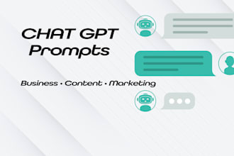 create custom chat gpt prompts for business and content creation