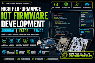 develop high performance iot firmware for arduino, esp32  for embedded system