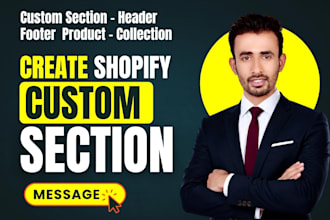create or fix shopify section, header, footer, home, collection, product page