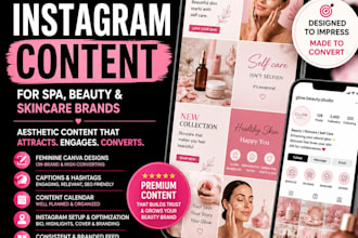 create feminine instagram content for spa beauty and skincare brands