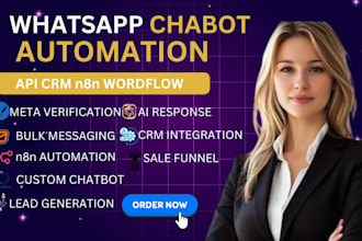 build a whatsapp chatbot and automation using whatsapp API and n8n