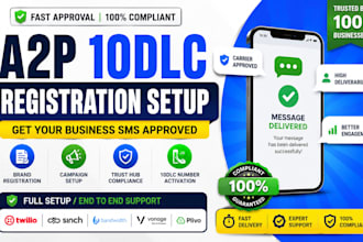 professionally setup and register your a2p 10dlc campaign