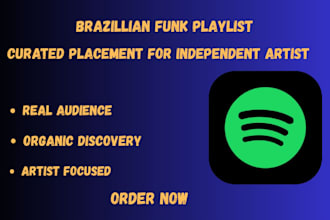 place your brazilian funk music on curated spotify playlists for organic growth