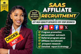 recruit high qualified targeted  affiliates for your  saas marketing