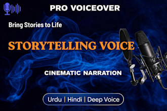 record a deep storytelling voice over
