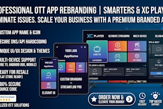rebrand smarters app, xc player, xciptv and customize android apk